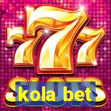 kola bet